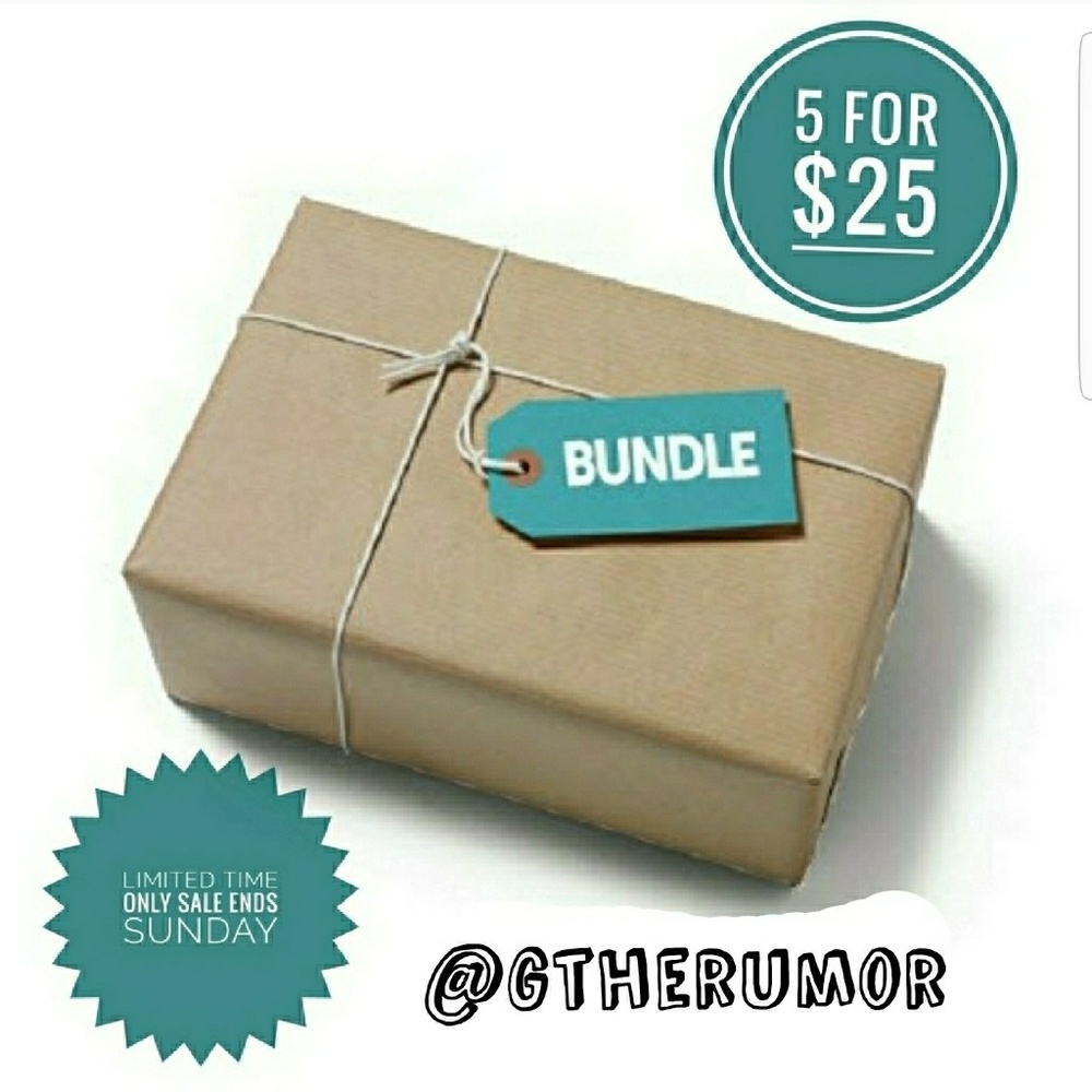 Lets bundle *5 for $25 items marked